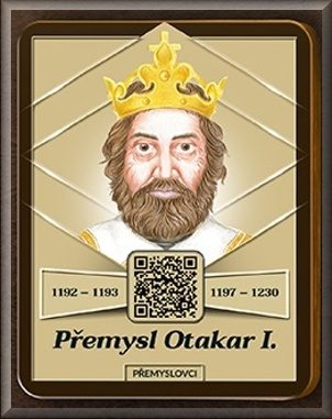 Přemysl Otakar I. (1192 – 1193, 1197 – 1230)