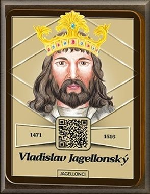 Vladislav Jagellonský (1471 – 1516)